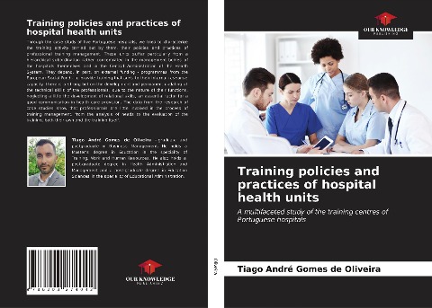 Training policies and practices of hospital health units: A multifaceted study of the training centres of Portuguese hospitals