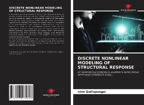 DISCRETE NONLINEAR MODELING OF STRUCTURAL RESPONSE: OF REINFORCED CONCRETE ELEMENTS REINFORCED WITH HIGH-STRENGTH STEEL...