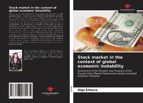 Stock market in the context of global economic instability: Assessment of the Situation and Prospects of the Russian Stock Market Development amidst the Global Economic Instability