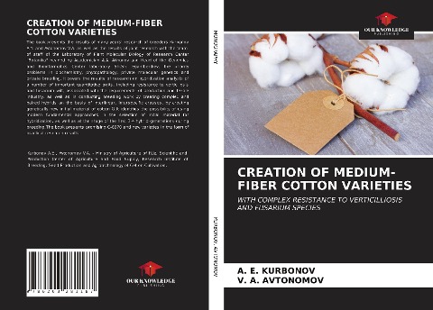 CREATION OF MEDIUM-FIBER COTTON VARIETIES: WITH COMPLEX RESISTANCE TO VERTICILLIOSIS AND FUSARIUM SPECIES