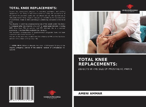 TOTAL KNEE REPLACEMENTS:: DEFECTS IN THE SIZE OF PROSTHETIC PARTS
