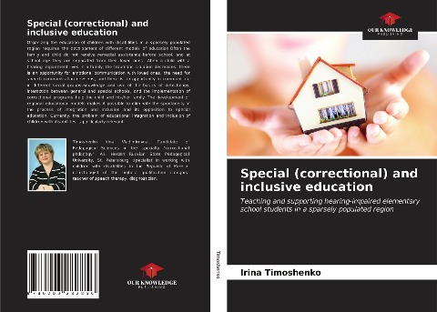 Special (correctional) and inclusive education: Teaching and supporting hearing-impaired elementary school students in a sparsely populated region