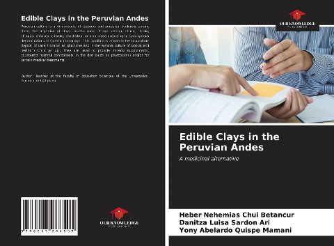 Edible Clays in the Peruvian Andes: A medicinal alternative