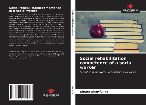 Social rehabilitation competence of a social worker: Formation in the process of professional education