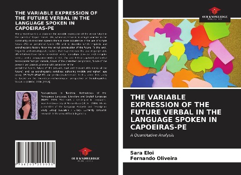 THE VARIABLE EXPRESSION OF THE FUTURE VERBAL IN THE LANGUAGE SPOKEN IN CAPOEIRAS-PE: A Quantitative Analysis