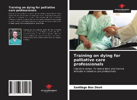 Training on dying for palliative care professionals: Literature review: To reduce fears and improve attitudes in palliative care professionals.