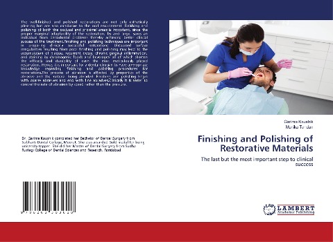 Finishing and Polishing of Restorative Materials: The last but the most important step to clinical success