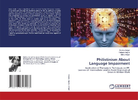 Philistinism About Language Impairment: Application of Therapeutic Techniques on EFL Learners of Intermediate Level to Avoid Grammatical Errors in Written Work