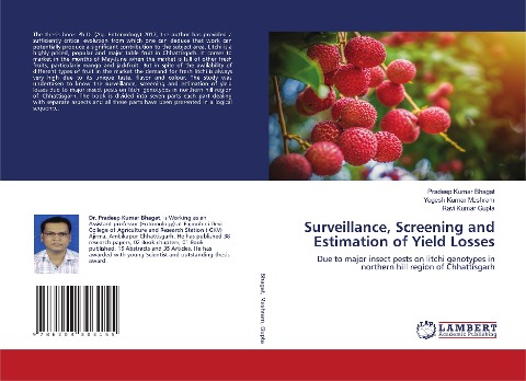 Surveillance, Screening and Estimation of Yield Losses: Due to major insect pests on litchi genotypes in northern hill region of Chhattisgarh