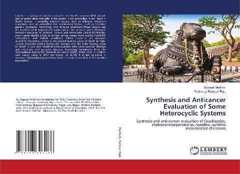 Synthesis and Anticancer Evaluation of Some Heterocyclic Systems: Synthesis and anti-cancer evaluation of Oxadiazoles, chalconeincorporated quinazoline, pyridine incorporated chalcones