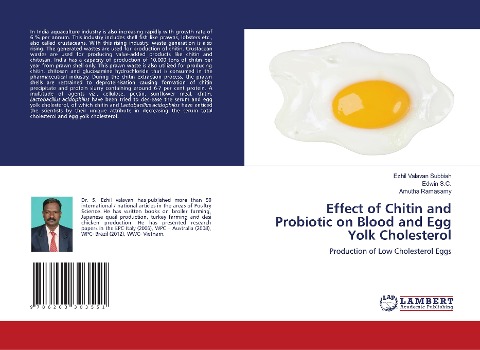 Effect of Chitin and Probiotic on Blood and Egg Yolk Cholesterol: Production of Low Cholesterol Eggs