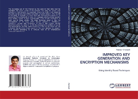 IMPROVED KEY GENERATION AND ENCRYPTION MECHANISMS: Using Identity Based Techniques