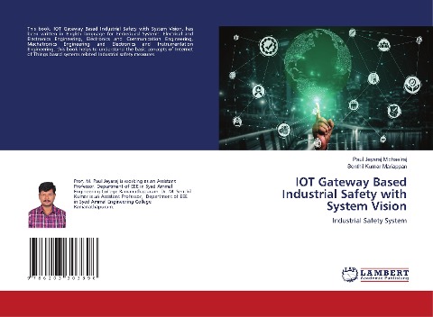 IOT Gateway Based Industrial Safety with System Vision: Industrial Safety System