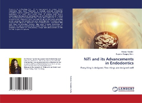NiTi and its Advancements in Endodontics: Everything is designed, Few things are designed well