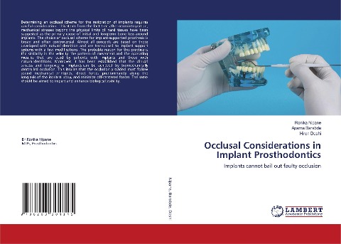 Occlusal Considerations in Implant Prosthodontics: Implants cannot bail out faulty occlusion