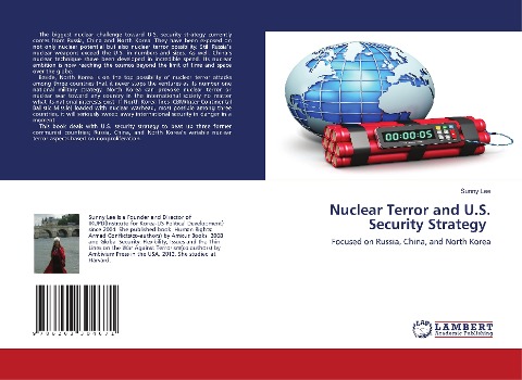 Nuclear Terror and U.S. Security Strategy: Focused on Russia, China, and North Korea
