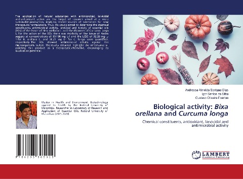 Biological activity: Bixa orellana and Curcuma longa: Chemical constituents, antioxidant, larvicidal and antimicrobial activity
