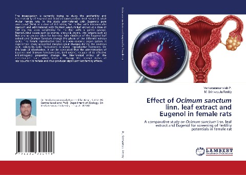 Effect of Ocimum sanctum linn. leaf extract and Eugenol in female rats: A comparative study on Ocimum sanctum linn. leaf extract and Eugenol for screening of fertility potentials in female rat