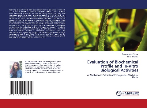 Evaluation of Biochemical Profile and In-Vitro Biological Activities: of Methanolic Extracts of Endogenous Medicinal Plants