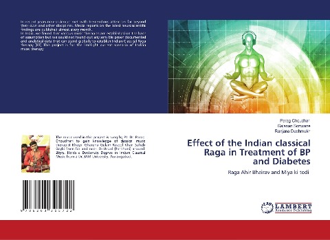 Effect of the Indian classical Raga in Treatment of BP and Diabetes: Raga Ahir Bhairav and Miya ki todi
