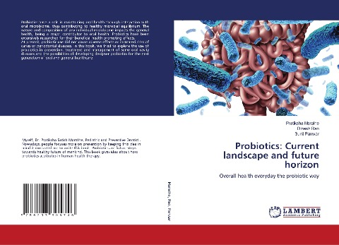 Probiotics: Current landscape and future horizon: Overall health everyday the probiotic way