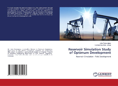 Reservoir Simulation Study of Optimum Development: Reservoir Simulation - Field Development