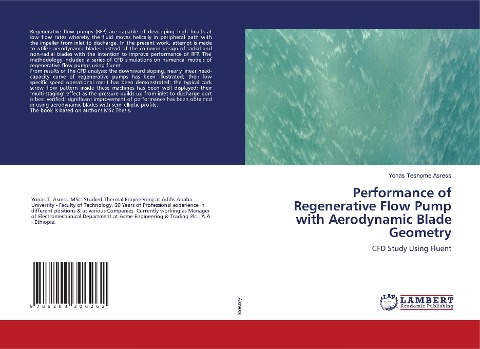 Performance of Regenerative Flow Pump with Aerodynamic Blade Geometry: CFD Study Using Fluent
