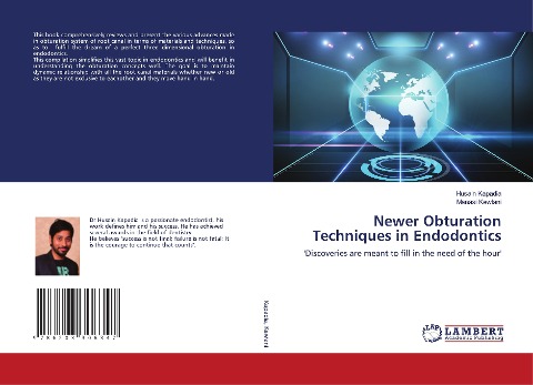Newer Obturation Techniques in Endodontics: Discoveries are meant to fill in the need of the hour