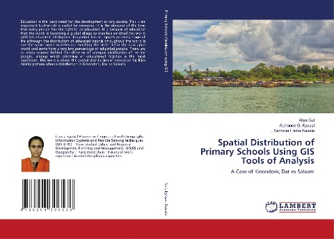Spatial Distribution of Primary Schools Using GIS Tools of Analysis: A Case of Kinondoni, Dar es Salaam