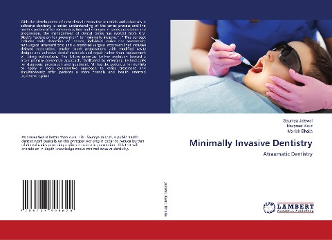 Minimally Invasive Dentistry: Atraumatic Dentistry