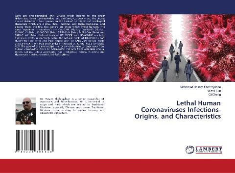 Lethal Human Coronaviruses Infections-Origins, and Characteristics