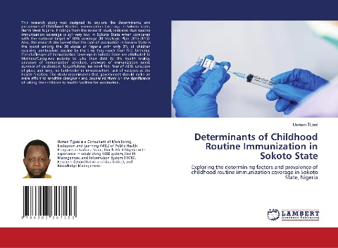 Determinants of Childhood Routine Immunization in Sokoto State: Exploring the determining factors and prevalence of childhood routine immunization coverage in Sokoto State, Nigeria