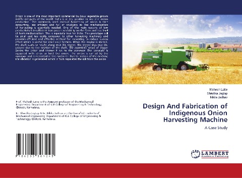 Design And Fabrication of Indigenous Onion Harvesting Machine: A Case Study