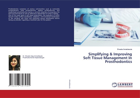 Simplifying & Improving Soft Tissue Management In Prosthodontics