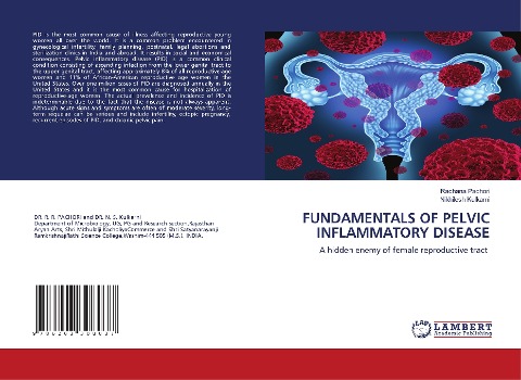 FUNDAMENTALS OF PELVIC INFLAMMATORY DISEASE: A hidden enemy of female reproductive tract
