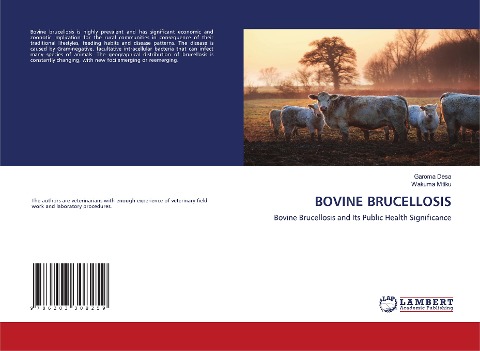 BOVINE BRUCELLOSIS: Bovine Brucellosis and Its Public Health Significance