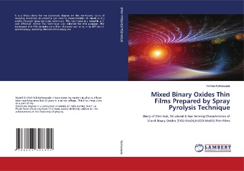 Mixed Binary Oxides Thin Films Prepared by Spray Pyrolysis Technique: Study of Electrical, Structural & Gas Sensing Characteristics of Mixed Binary Oxides (TiO2-MoO3,In2O3-MoO3) Thin Films