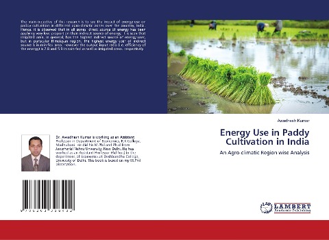 Energy Use in Paddy Cultivation in India: An Agro-climatic Region wise Analysis