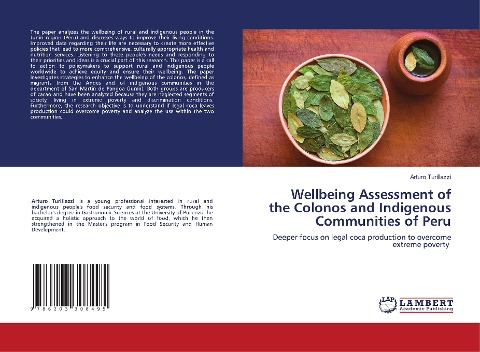 Wellbeing Assessment of the Colonos and Indigenous Communities of Peru: Deeper focus on legal coca production to overcome extreme poverty