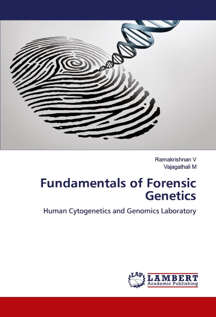 Fundamentals of Forensic Genetics: Human Cytogenetics and Genomics Laboratory