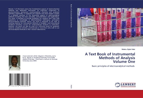 A Text Book of Instrumental Methods of Analysis Volume One: basic principles of electroanalytical methods