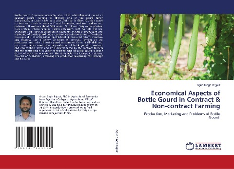 Economical Aspects of Bottle Gourd in Contract & Non-contract Farming: Production, Marketing and Problems of Bottle Gourd