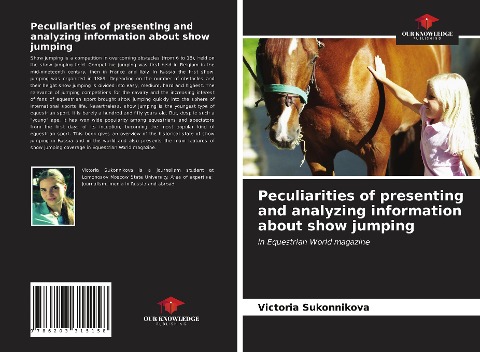 Peculiarities of presenting and analyzing information about show jumping: in Equestrian World magazine