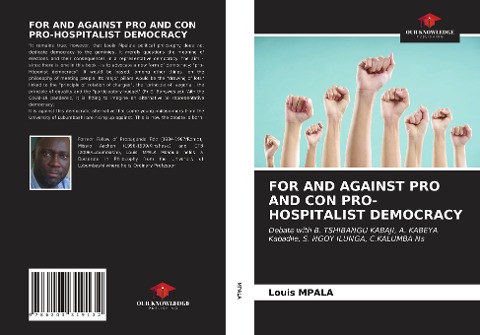 FOR AND AGAINST PRO AND CON PRO-HOSPITALIST DEMOCRACY: Debate with B. TSHIBANGU KABAJI, A. KABEYA Kabadile, S. NGOY ILUNGA, C.KALUMBA Ns