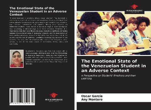 The Emotional State of the Venezuelan Student in an Adverse Context: A Perspective on Students Emotions and their Learning