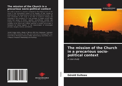 The mission of the Church in a precarious socio-political context: A case study