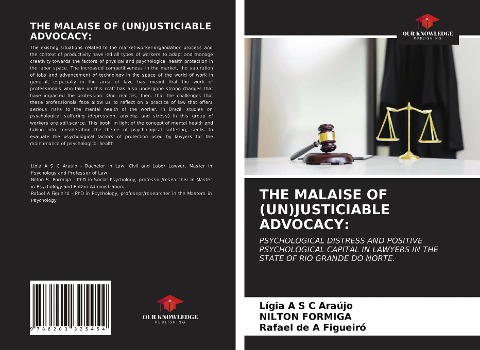 THE MALAISE OF (UN)JUSTICIABLE ADVOCACY:: PSYCHOLOGICAL DISTRESS AND POSITIVE PSYCHOLOGICAL CAPITAL IN LAWYERS IN THE STATE OF RIO GRANDE DO NORTE.
