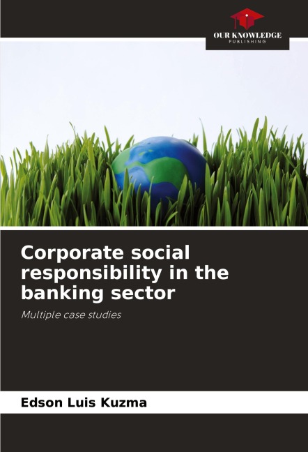Corporate social responsibility in the banking sector: Multiple case studies