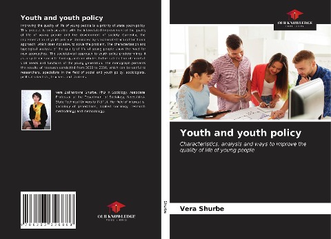 Youth and youth policy: Characteristics, analysis and ways to improve the quality of life of young people