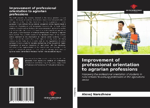 Improvement of professional orientation to agrarian professions: Improving the professional orientation of students in rural schools to working professions in the agricultural sector